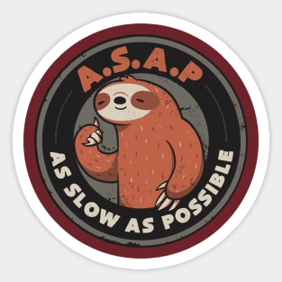 As Slow As Possible - Lazy Cute Funny Sloth Gift Sticker